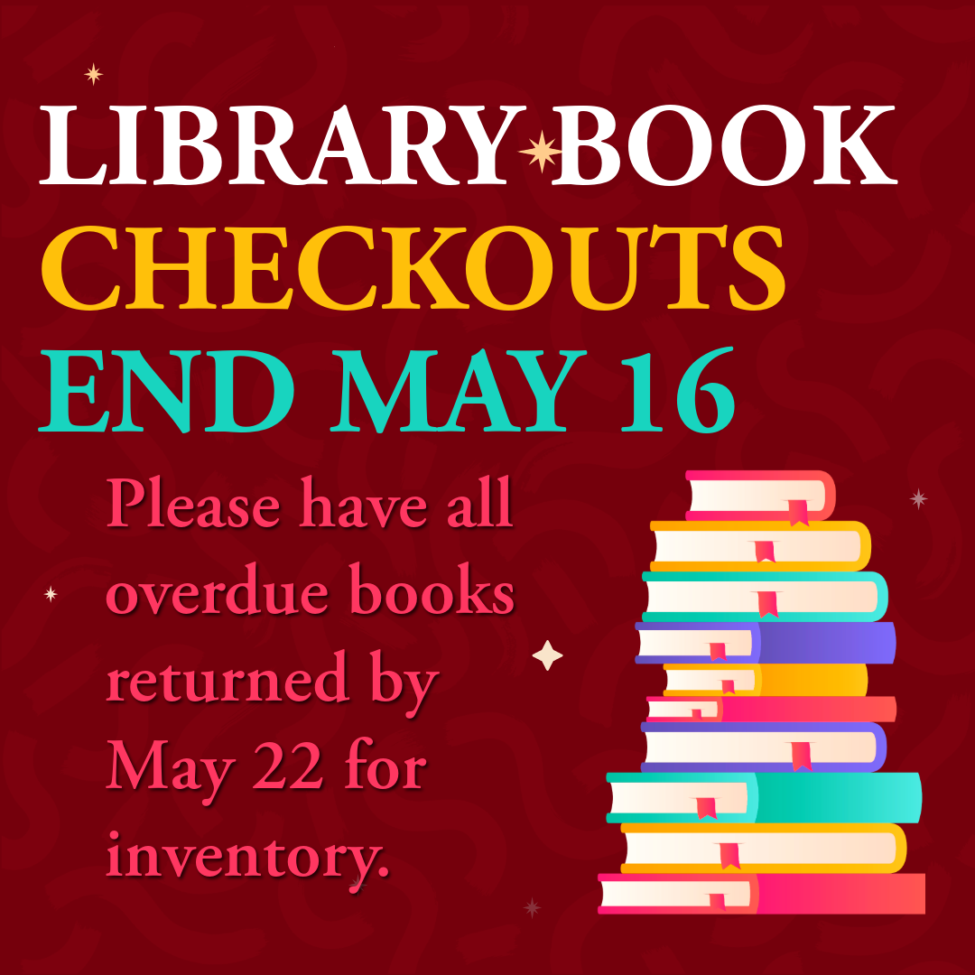 Library book checkout ends May 16